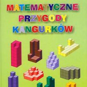 Aksjomat Piotr Nodzyński - Matematyczne przygody kangurków