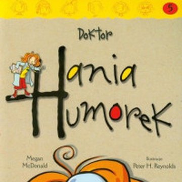 Egmont - Hania Humorek. Tom 5. Doktor Hania Humorek