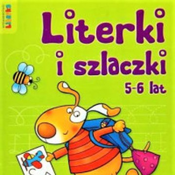 Literka - Literki i szlaczki, 5-6 lat