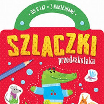 Aksjomat - Szlaczki przedszkolaka od 6 lat