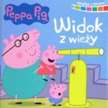 Media Service Zawada - Peppa Pig. Ksiazka z filmem. Widok z wieży